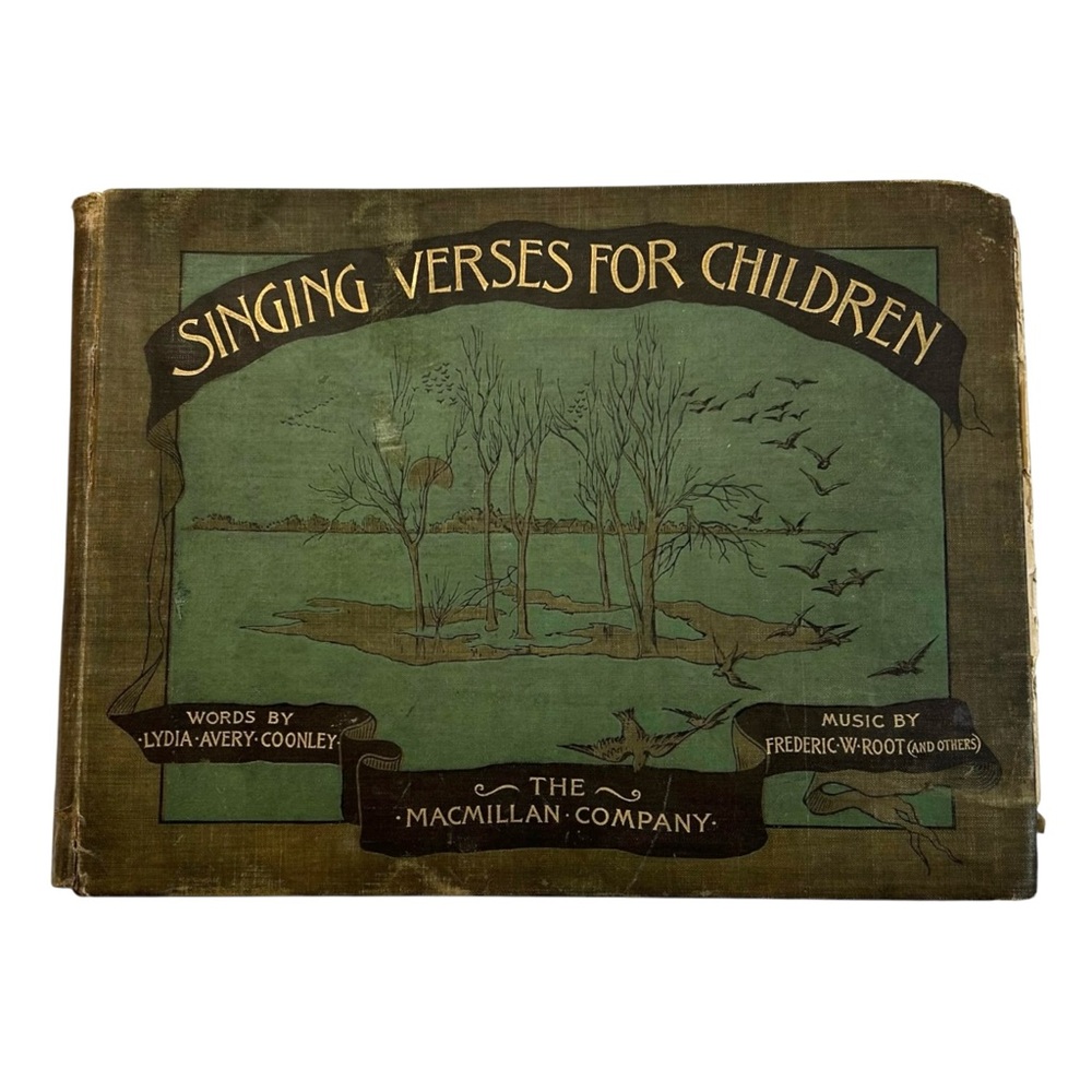 Singing Verses for Children Lydia Coonley Frederic Root 1897 Song Music Book